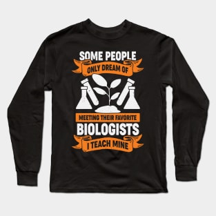 Biology Teacher High School Gift Long Sleeve T-Shirt